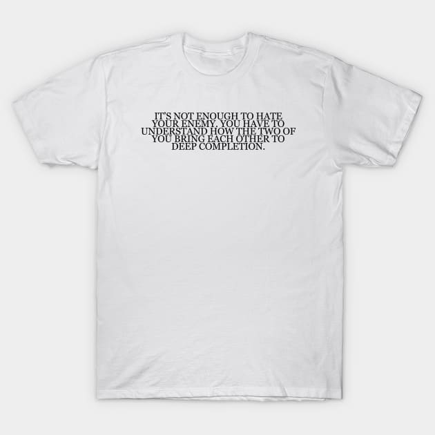 Don DeLillo "Underworld" Book Quote T-Shirt by RomansIceniens